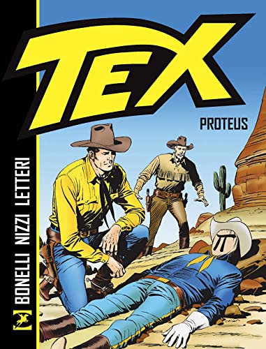 Tex. Proteus. Nuova ediz. von Sergio Bonelli Editore