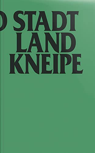 Stadt, Land, Kneipe von SORRY PRESS