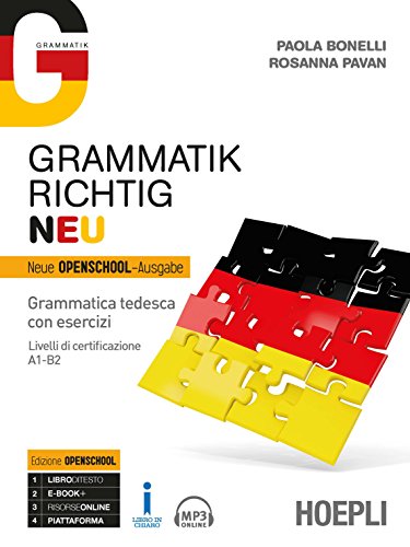 Grammatik richtig. Neu. Grammatica tedesca con esercizi. Livelli di certificazione A1-B2. Per le Scuole superiori. Con ebook. Con espansione online. Con File audio per il download Grammatik richtig. Neu. Grammatica tedesca con esercizi. Livelli di certificazione A1-B2. Per le Scuole superiori. Con ebook. Con espansione online. Con File audio per il download von Hoepli