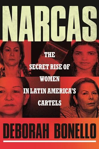 Narcas: The Secret Rise of Women in Latin America's Cartels von Beacon Press