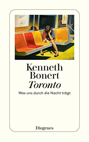 Toronto: Was uns durch die Nacht trägt (detebe) von Diogenes