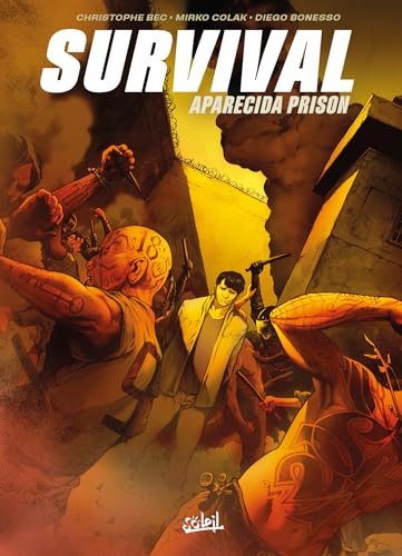 Survival Aparecida Prison von SOLEIL