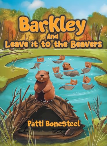 Barkley and Leave it to the Beavers Barkley and Leave it to the Beavers von Bookside Press