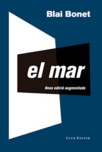 El mar (El Club dels Novel·listes, Band 33) von Club Editor