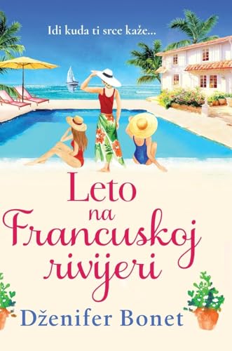 Leto na Francuskoj rivijeri Leto na Francuskoj rivijeri von TEA BOOKS d.o.o.