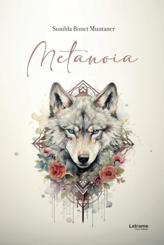 Metanoia (Autoayuda, Band 1) Metanoia (Autoayuda, Band 1) von letrame