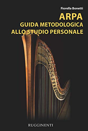 Arpa. Guida metodologica allo studio personale von Rugginenti