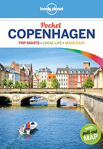 Lonely Planet Pocket Copenhagen: Top Sights, Local Life, Made Easy (Pocket Guides)