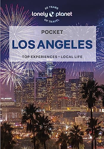 Lonely Planet Pocket Los Angeles 7: top experiences, local life (Pocket Guide) von Lonely Planet