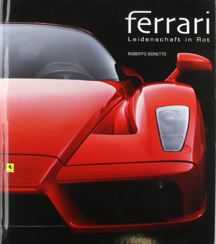 Ferrari: Leidenschaft in Rot