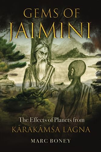 Gems of Jaimini: Effects of Planets from Karākamśa Lagna