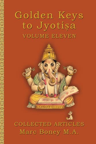 Golden Keys to Jyotisha: Volume Eleven von Independently published