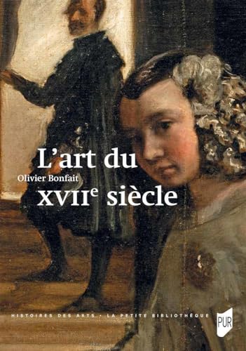 L'art du XVIIe siècle von PU RENNES