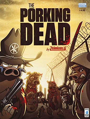 The porking dead. Zannablù (Graphic novel) von Star Comics
