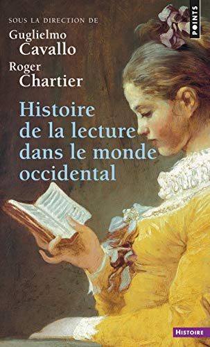 Histoire de la lecture dans le monde occidental von Contemporary French Fiction