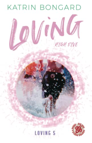 Loving High Five (Loving-Serie, Band 5)
