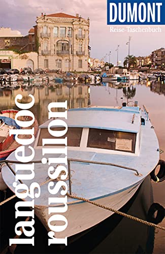 DUMONT Reise-Taschenbuch Reiseführer Languedoc Roussillon: Occitanie - Südfrankreich DUMONT Reise-Taschenbuch Reiseführer Languedoc Roussillon: Occitanie - Südfrankreich