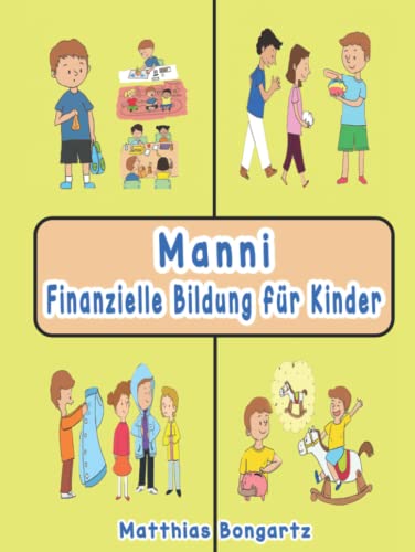 Manni: Finanzielle Bildung für Kinder von Independently published