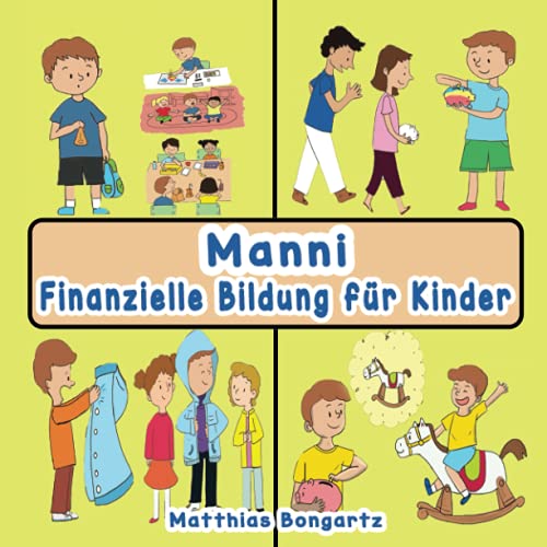 Manni: Finanzielle Bildung für Kinder von Independently published