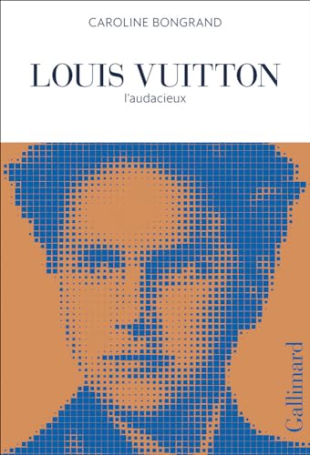 Louis Vuitton: L'audacieux