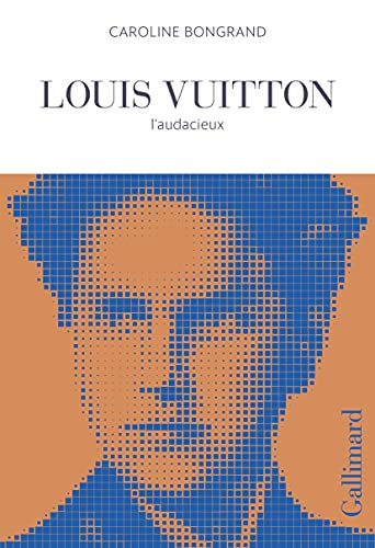 Louis Vuitton: L'audacieux von GALLIMARD