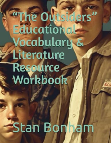 “The Outsiders” Educational Vocabulary & Literature Resource Workbook von Independently published