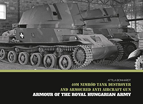 40M Nimród Tank Destroyer and Armoured Anti Aircraft Gun (Armour of the Royal Hungarian Army) von Peko Publishing