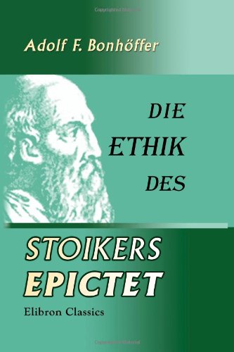Die Ethik des Stoikers Epictet
