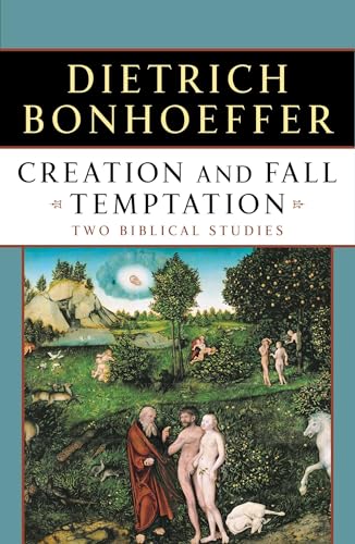 Creation and Fall Temptation: Two Biblical Studies