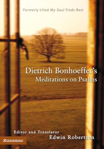Dietrich Bonhoeffer's Meditations on Psalms von HarperCollins