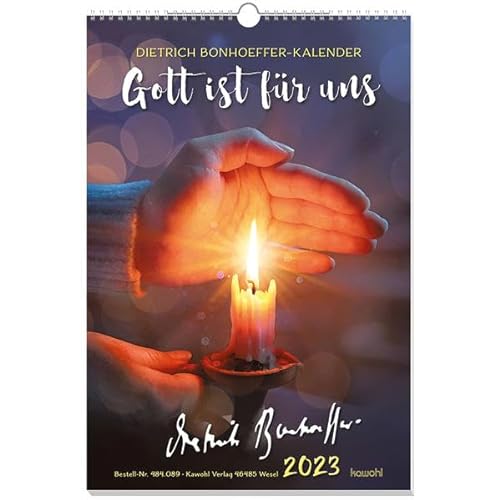 Gott ist für uns 2023: Dietrich Bonhoeffer-Kalender von Kawohl