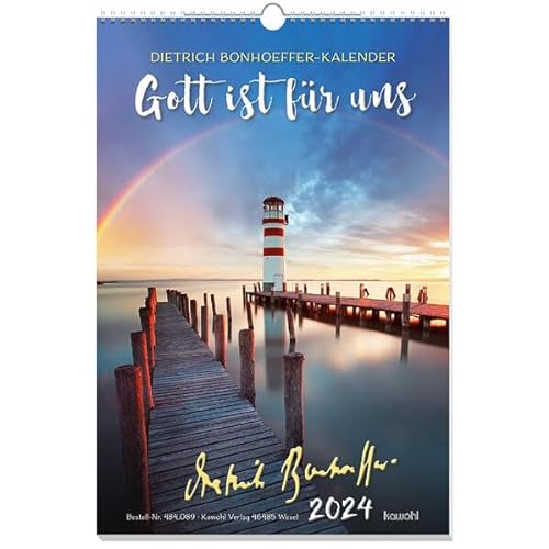 Gott ist für uns 2024: Dietrich Bonhoeffer-Kalender von Kawohl Verlag GmbH & Co. KG
