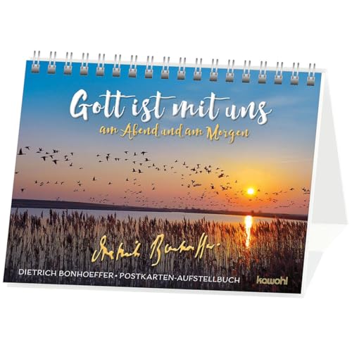 Gott ist mit uns am Abend und am Morgen: Postkarten-Aufstellbuch Gott ist mit uns am Abend und am Morgen: Postkarten-Aufstellbuch von Kawohl Verlag GmbH & Co. KG