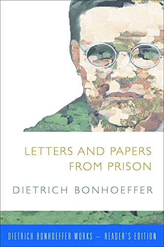 Letters and Papers from Prison: Includes Supplemental Material (Dietrich Bonhoeffer Works - Reader's Edition)