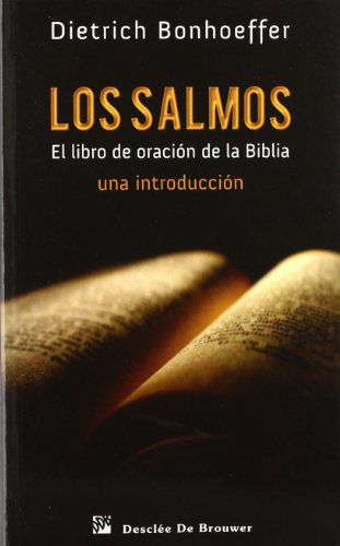 Los Salmos : el libro de oración de la Biblia : una introducción (Caminos, Band 98) von DesclÃe De Brouwer