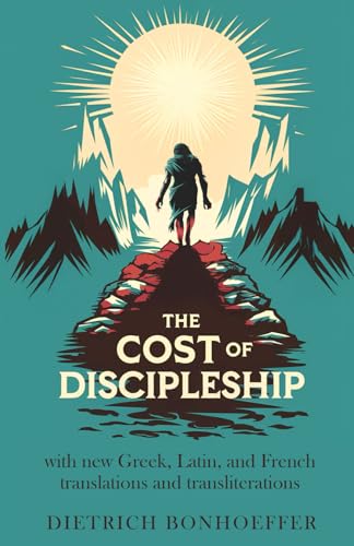 The Cost of Discipleship von Blue Harvest Publishing