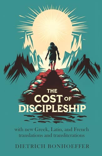 The Cost of Discipleship von Blue Harvest Publishing