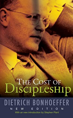 The Cost of Discipleship: New Edition The Cost of Discipleship: New Edition von SCM Press