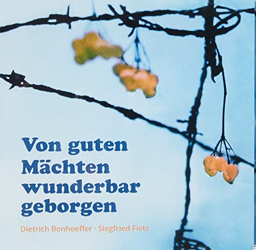 Von guten Mächten wunderbar geborgen. CD