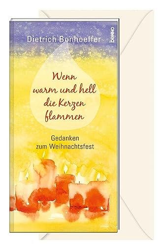 Wenn warm und hell die Kerzen flammen: Gedanken zum Weihnachtsfest Wenn warm und hell die Kerzen flammen: Gedanken zum Weihnachtsfest von St. Benno Verlag GmbH