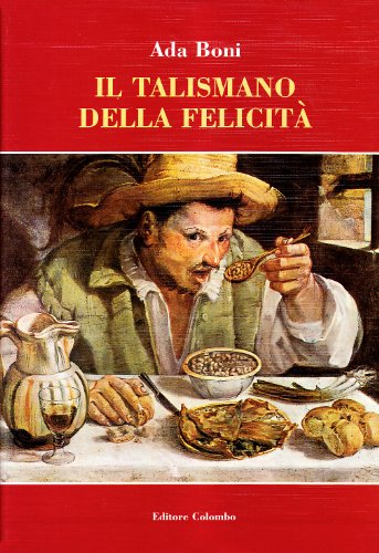 Il talismano della felicità (La buona cucina) von Colombo