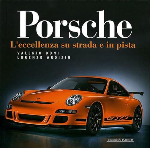 Porsche. L'eccellenza su strada e in pista. Ediz. illustrata (Atlanti illustrati medi) von Giunti Psychometrics