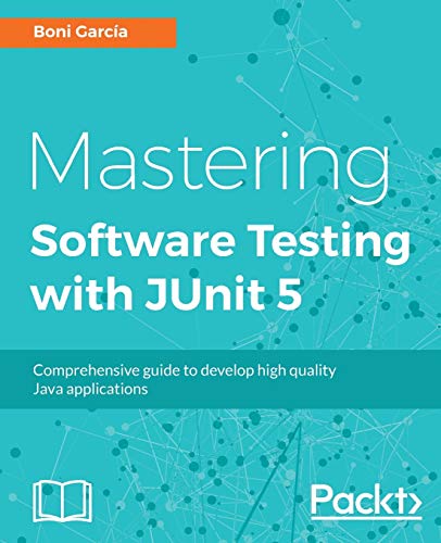 Mastering JUnit 5 von Packt Publishing