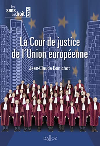 La Cour de justice de l'Union européenne