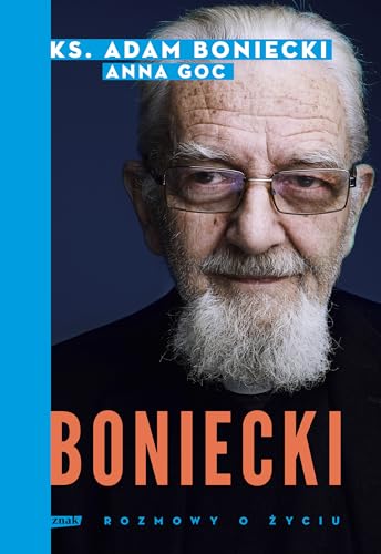 Boniecki Rozmowy o życiu von Znak