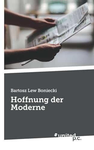 Hoffnung der Moderne