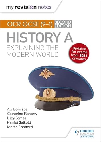 My Revision Notes: OCR GCSE (9-1) History A: Explaining the Modern World, Second Edition von Hodder Education
