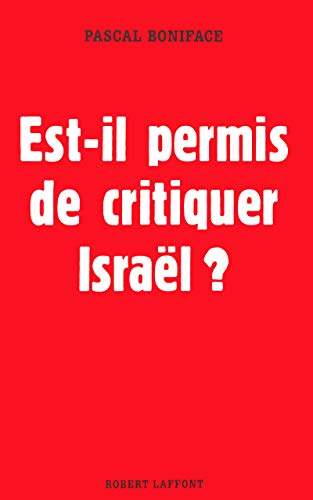 Est-il permis de critiquer Israel ?