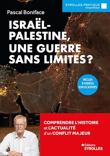 Israël-Palestine, une guerre sans limites ? von EYROLLES