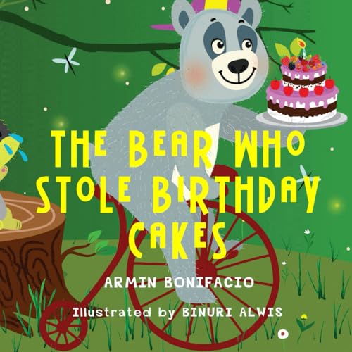 The Bear Who Stole Birthday Cakes von Independently published
